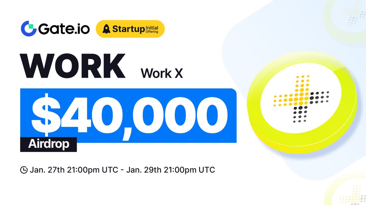 Gate.io #Startup Free Offering: $WORK @WorkX_official

🗓 Subscription: 09:00 PM, Jan 27 - Jan 29, 2024 (UTC)
💰 Airdrop Value: $40,000

Claim NOW: gate.io/startup/1148
More: gate.io/article/34247
 
#GateioStartup #Gateio #Airdrop #Launchpad