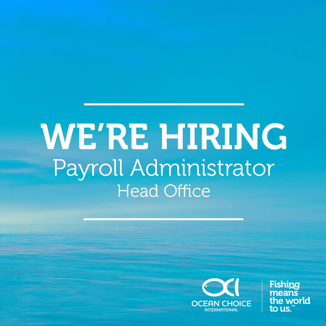 Through your experience and education, you've demonstrated sound judgment, problem solving skills, and organizational expertise. That's why we want you to join our Payroll Department in St. John's.

Apply by January 31, 2024 and see the full details here: oceanchoice.com/careers/
