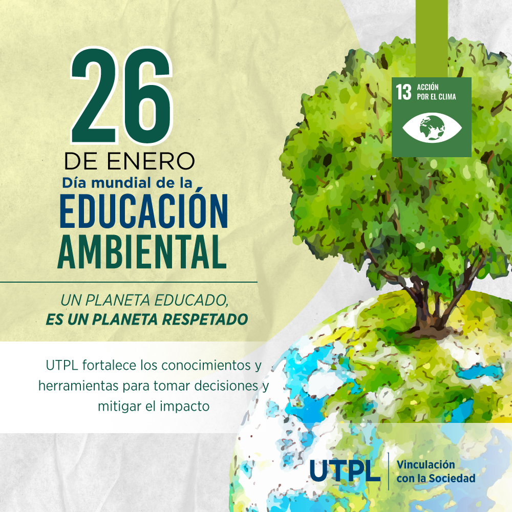 🌍 #26Enero | Día Internacional de la Educación Ambiental 🎓🌿 

En la <a href="/utpl/">🎓 UTPL</a>, aplicamos y enseñamos prácticas eco-amigables 🚀💚 contribuyendo al planeta con acciones como reforestación y reciclaje.♻️📥🫙

🌳 ¡Hacia un #FuturoVerde! #UTPLSostenible #VinculaciónconlaSociedad