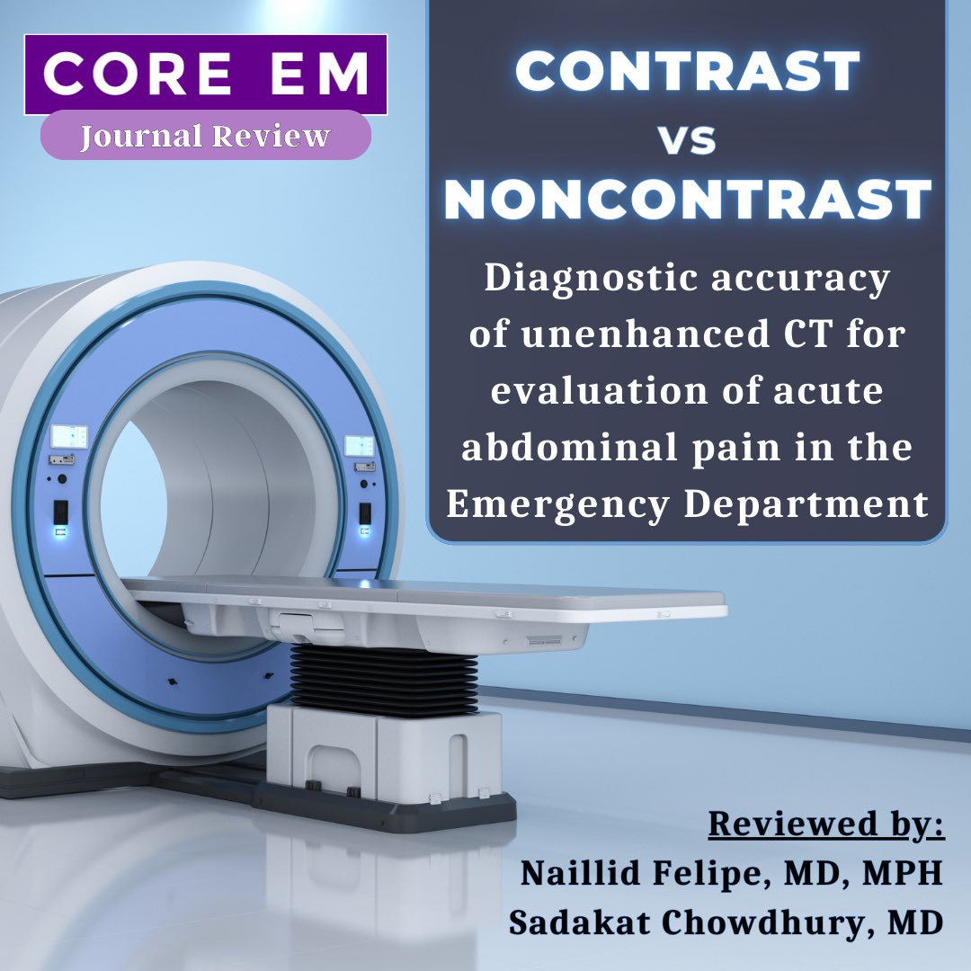 Core_EM's tweet photo. This month in Journal Review we take a look at an interesting study comparing contrast enhanced CT abdomen &amp; pelvis (CTAP) studies to non enhanced CTAPs. 

A thread 🧵 👇  #MedEd https://t.co/tfkn8miGyq