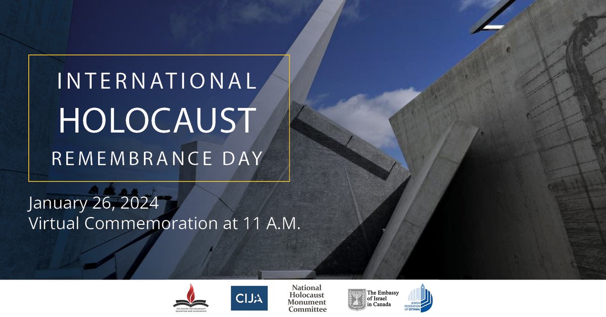 CIJAinfo's tweet photo. TODAY AT 11 AM EST! 

Join us for the annual commemoration of International Holocaust Remembrance Day at the National Holocaust Monument in Ottawa will start at 11 a.m. ET on Friday, January 26. The event will feature remarks from #Holocaust Survivors, Jewish community leaders, and diplomatic representatives.
📺 https://t.co/D3OP8t6pIp