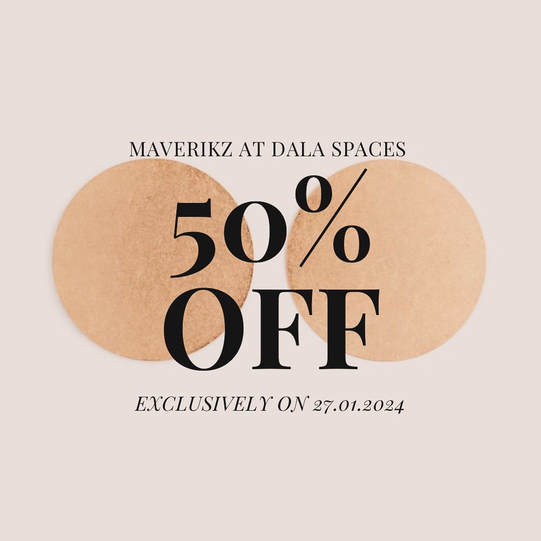 All of our stock in our collection <a href="/DalaSpaces/">DalaSpaces</a> will be 50% off. Tommorow - 27.01.2024 only.