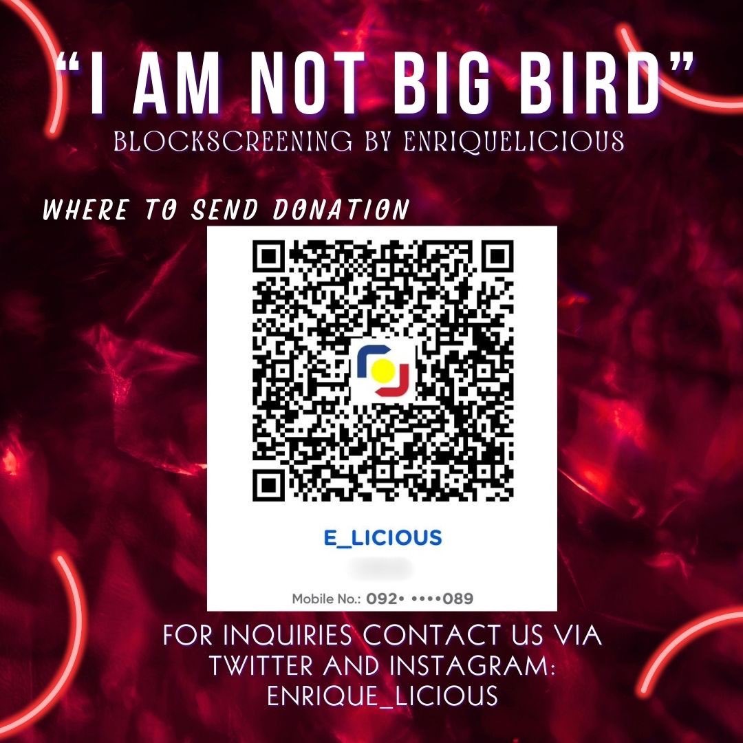 ENRIQUE_LICIOUS's tweet photo. Enriquelicious Block Screening for “I Am Not Big Bird” 

Help us unlock our target: Multiple Blockscreenings for Quen’s comeback movie 🤞🏼❤️

For GCash donations, feel free to use the attached QR code. For other means, you may send us a message!

Thank you! ❤️ https://t.co/DtDngQ40a8