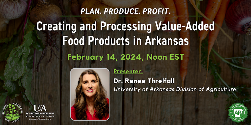 nataglaw's tweet photo. ๐ขAttention #Arkansas producers! The next "Plan. Produce. Profit." webinar is 2/14! Dr. Renee Threlfall will present "Creating and Processing Value-Added Food Products in Arkansas." Register: https://t.co/8DSerJyx1b @ARDeptofAgricul @AginArk @ArkAgResearch @AR_Extension https://t.co/I9MBGztSmn