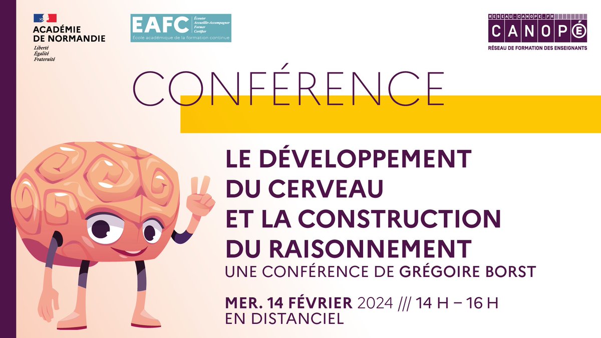 [Webinaire #EAFC - <a href="/reseau_canope/">Réseau Canopé</a>]

🧠Explorez les mystères de la construction du raisonnement et découvrez les liens profonds avec le développement cérébral lors de la conférence de Grégoire Borst !🧠📚💡

S'inscrire🔗ac-normandie.fr/webinaire-sur-…