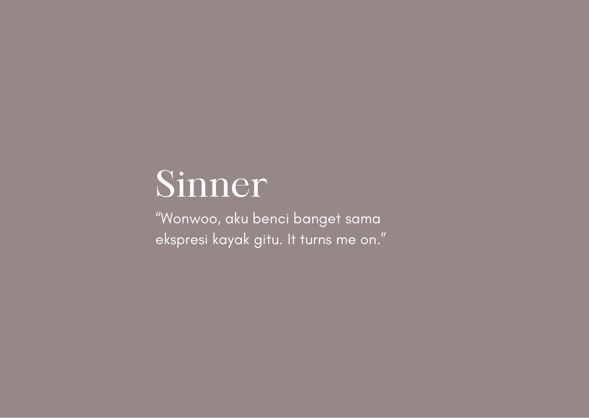 Sinner
— a #minwon oneshot au [18++]

“Needy banget, kamu mau buat aku nangis ya?”