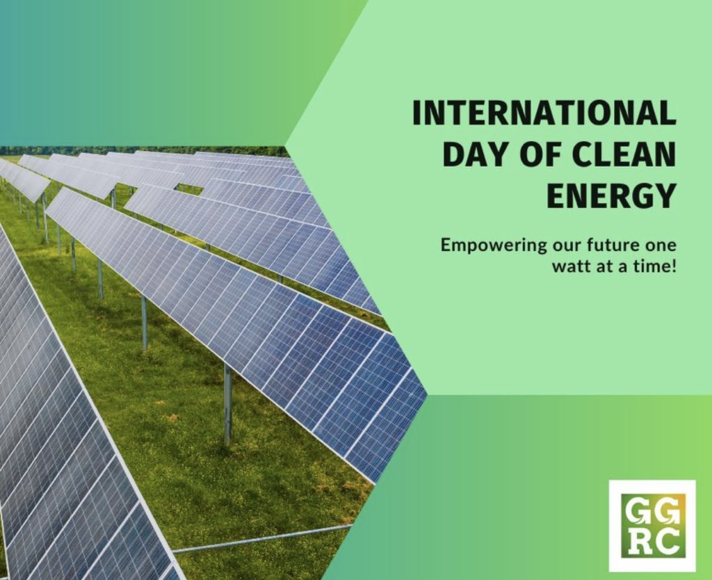 Happy International Day of Clean Energy from GGRC!

Let's unite in committing to a sustainable future, celebrating the triumphs of clean energy innovation. Together, we shine a light on renewable possibilities for a brighter, greener tomorrow. #CleanEnergyDay #SustainableFuture