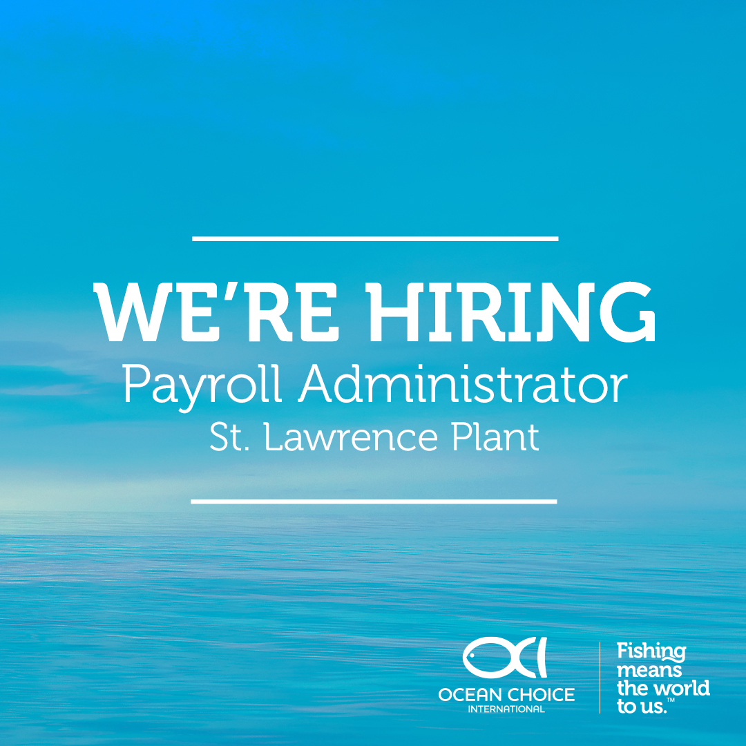 As Payroll Administrator, you'll be responsible for creating payroll reports, processing records of employment, among other duties. The deadline to apply is February 16, 2024. For the full position details, visit oceanchoice.com/careers/