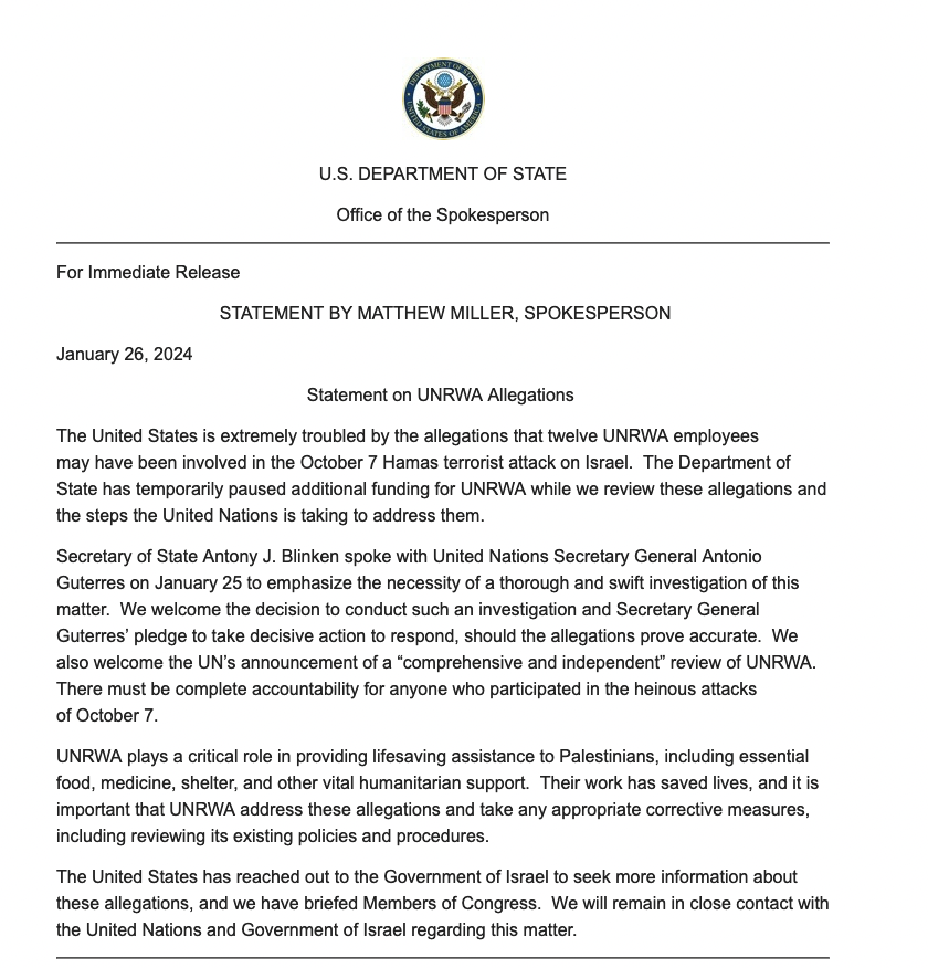 NEW: The State Department has put a temporary hold on funding for UNRWA, the main UN agency in Gaza, following allegations that 12 UNRWA employees were involved in Hamas's Oct. 7 attacks in Israel