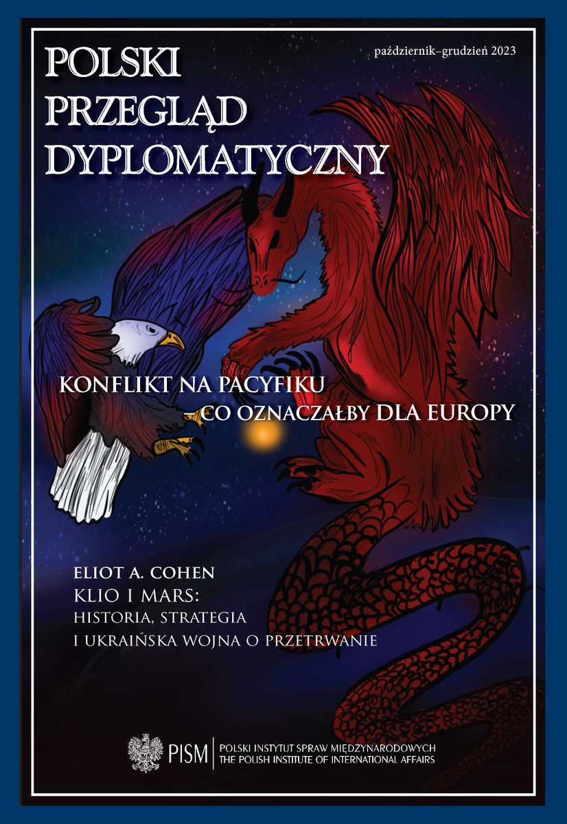 Tak prezentuje się okładka nowego numeru Polskiego Przeglądu Dyplomatycznego, który już niebawem trafi do sprzedaży! Tematem przewodnim numeru jest wpływ ewentualnego konfliktu amerykańsko-chińskiego na Europę. Więcej szczegółów wkrótce!
