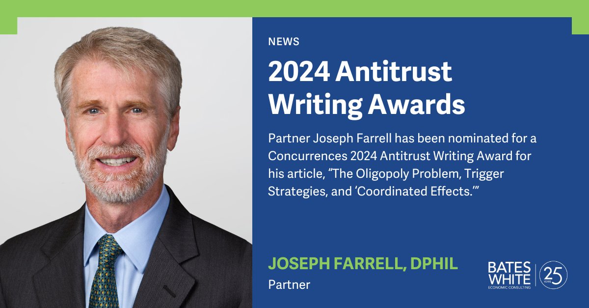 Partner Joseph Farrell’s @CompPolicyInt article “The Oligopoly Problem, Trigger Strategies, and ‘Coordinated Effects’” is nominated for the @CompetitionLaws (Concurrences) 2024 Antitrust Writing Awards! Click to read and vote for his article: ow.ly/3sUZ50QskR0 #antitrust