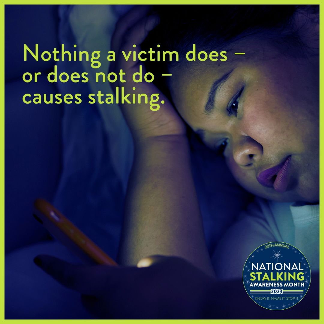 nnedv's tweet image. No victim is ever at fault for the choices that someone else makes to stalk, harass, or otherwise harm them. Ever. If you&apos;ve experienced this violence, you deserve resources and support. Get started with our @WomensLaw team: bit.ly/2R71EDj 

#KnowItNameItStopIt #NSAM2024
