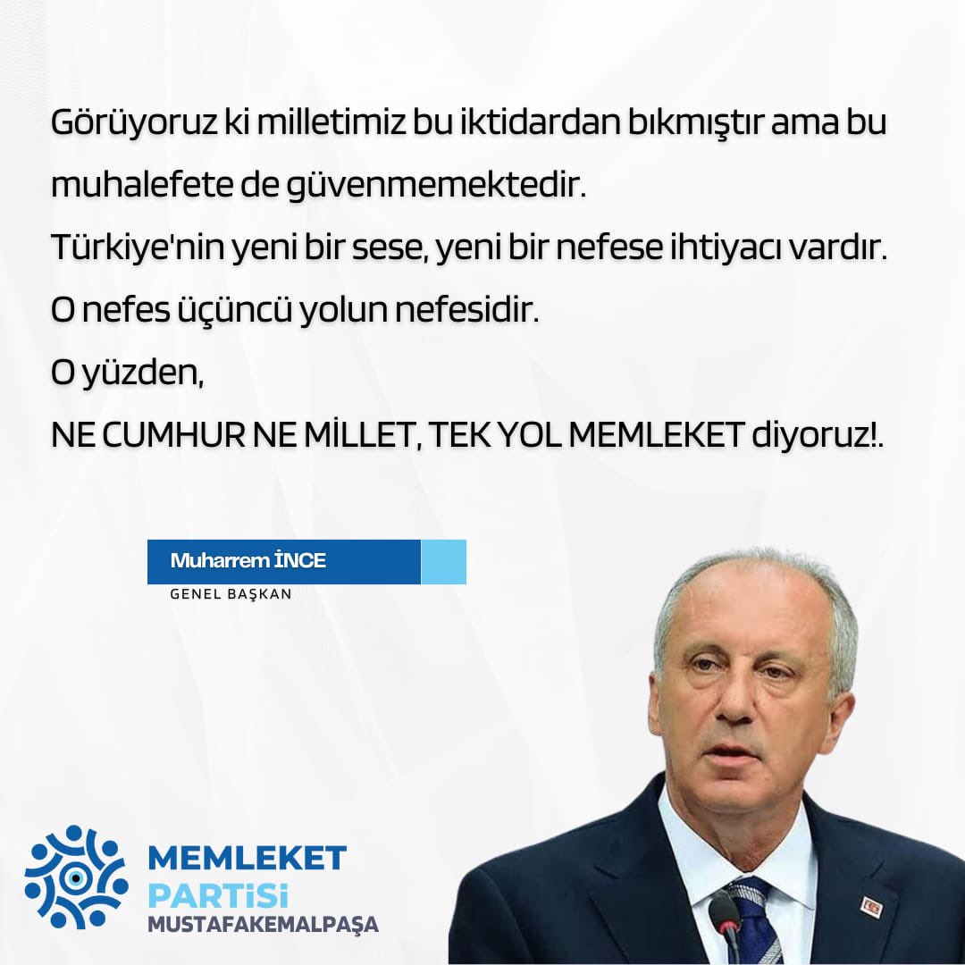 Ne Cumhur Ne Millet,Tek Yol MEMLEKET!
<a href="/vekilince/">Muharrem İNCE</a> 
<a href="/MemleketimParti/">Memleket Partisi</a> 
#MemleketPartisi 
#Muharremİnce 
#mart2024