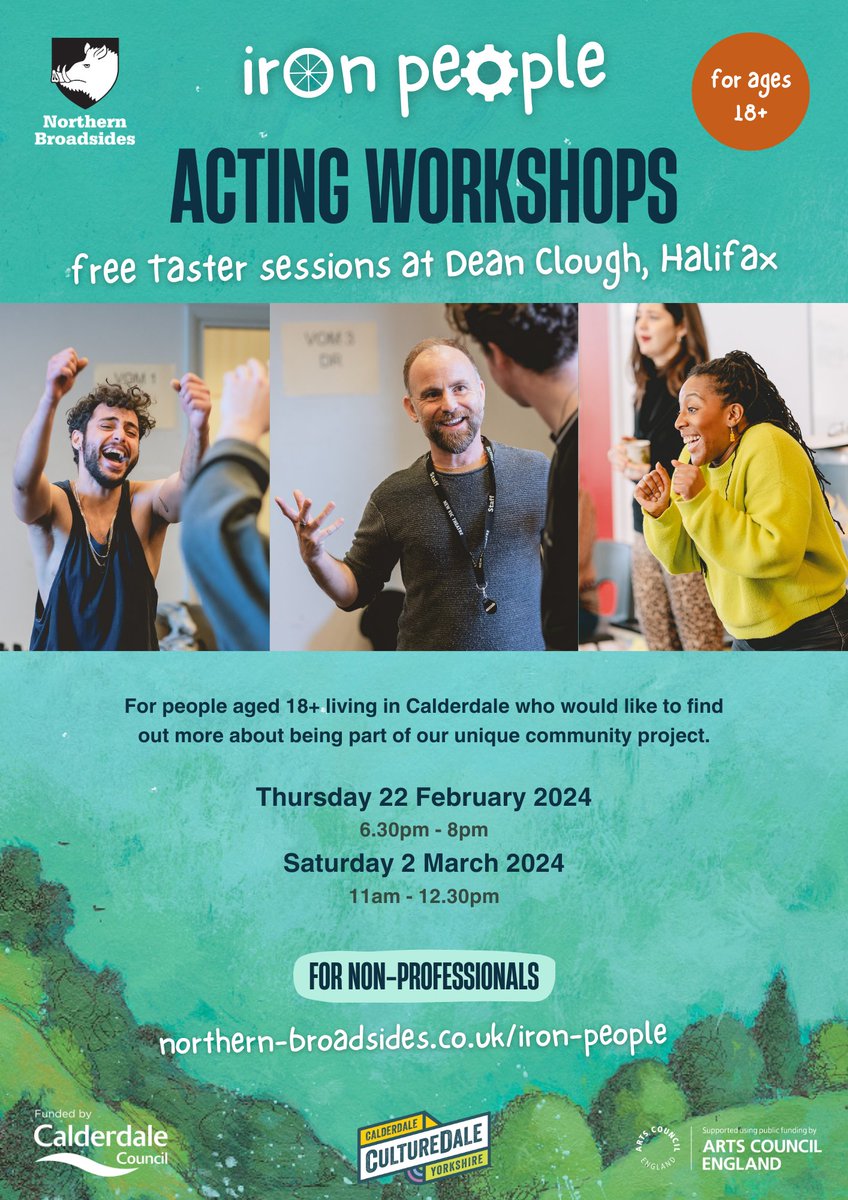 Northern Broadsides are inviting people from Calderdale to join workshops in acting as part of their community project, Iron People, inspired by Ted Hughes’ The Iron Man and The Iron Woman stories! 
Find out more and book your place at northern-broadsides.co.uk/acting/