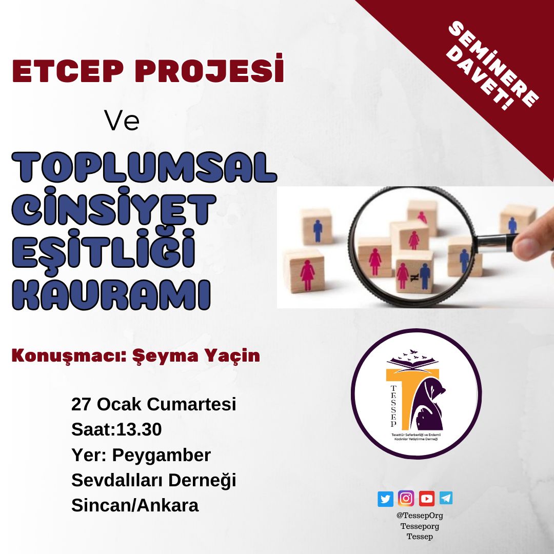📢 '#Etcepprojesi ve #Toplumsalcinsiyeteşitliği kavramı' konulu seminere davet!👇

📌 27 Ocak Cumartesi

🕑 13.30

📍 #Ankara /#Sincan