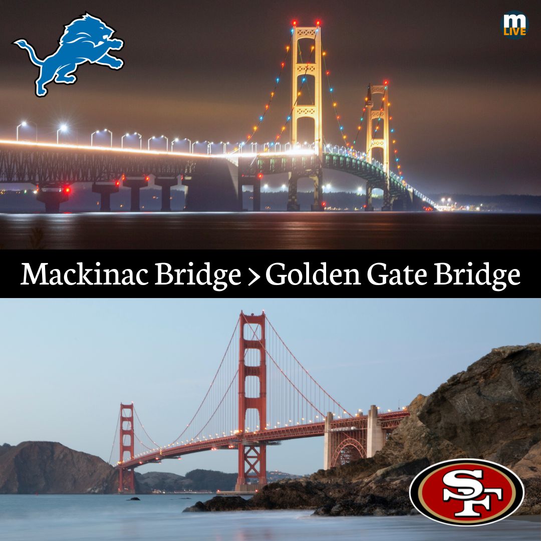 You call that a suspension bridge, 49ers? Less than two miles long? Your island is Alcatraz? Pshhh. MIGHTY MAC ALL DAY. Go Lions.