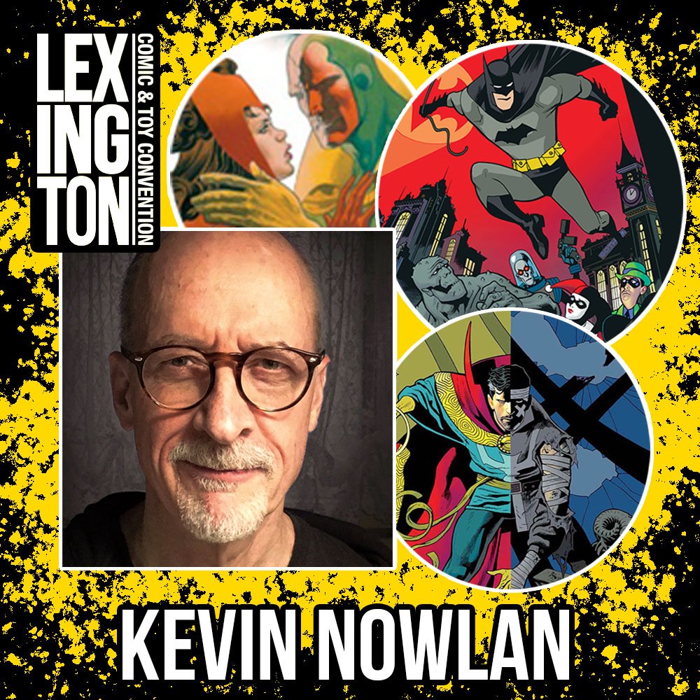 The GREAT lineup that is @lex_con in Lexington, KY March 7-10, 2024 inc. the mighty @KevinNowlan! It's a 4-day affair, but Kevin appears two days only, March 9-10! Get you there! Tix and info: lexingtoncomiccon.com