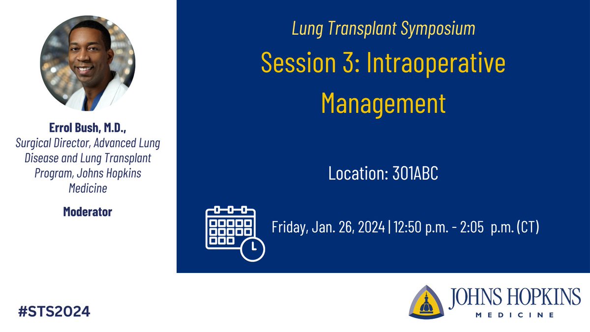 Happening today at #STS2024: join <a href="/ErrolBushMD/">Errol L. Bush, MD, FACS</a> of <a href="/HopkinsLungTx/">Hopkins Lung Transplant Program</a> at the Lung Transplant Symposium. <a href="/hopkinssurgery/">Hopkins Surgery</a> <a href="/HopkinsCTSurg/">Johns Hopkins Cardiothoracic Surgery</a>