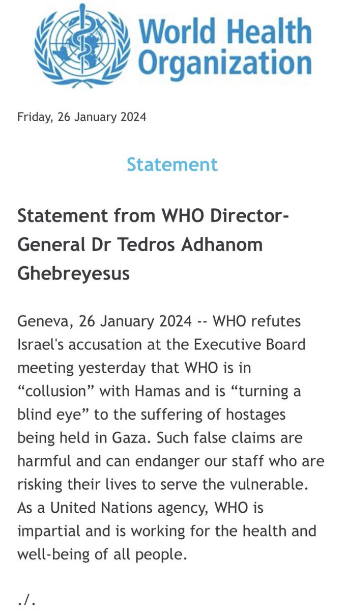 WHO DG <a href="/DrTedros/">Tedros Adhanom Ghebreyesus</a> refutes Israeli accusations the UN agency ‘is in “collusion” with Hamas and is “turning a blind eye” to the suffering of hostages being held in Gaza’ calling such claims harmful and dangerous. Full statement: