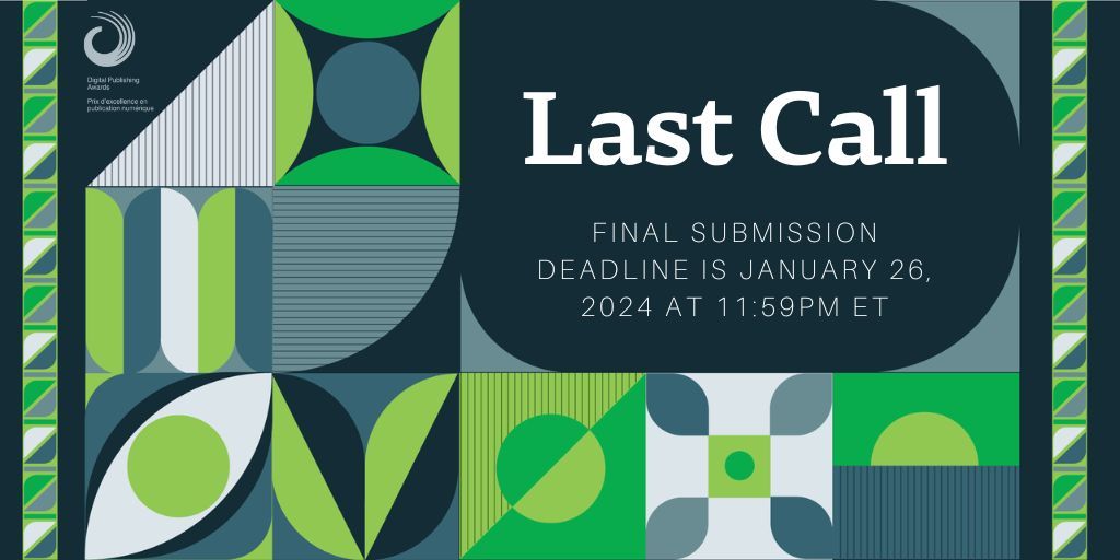 FINAL CALL FOR ENTRIES! Today is the last day to submit your work to be considered for the 2023 Digital Publishing Awards! Submit now! buff.ly/3eowizw