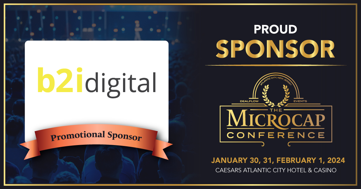 DealFlow Events thanks our Partner b2i Digital for all their support of The Microcap Conference

Join Us: themicrocapconference.com/tickets

@b2idigital  @davidshapiroNYC

#TheMicrocapConference #Investor #InstitutionalInvestor #microcaps