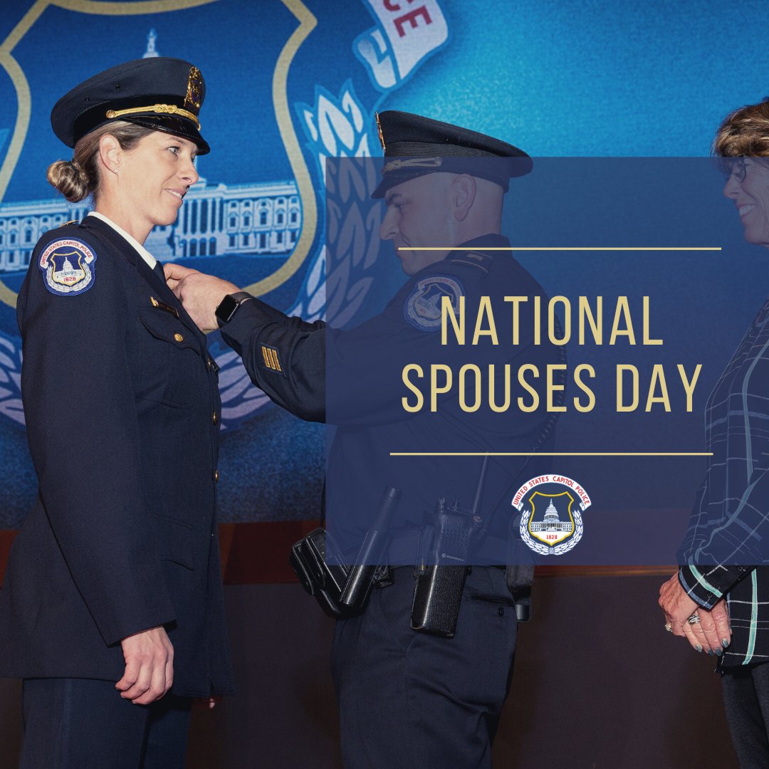 Thank you to all the spouses who proudly support the women and men of the United States Capitol Police!