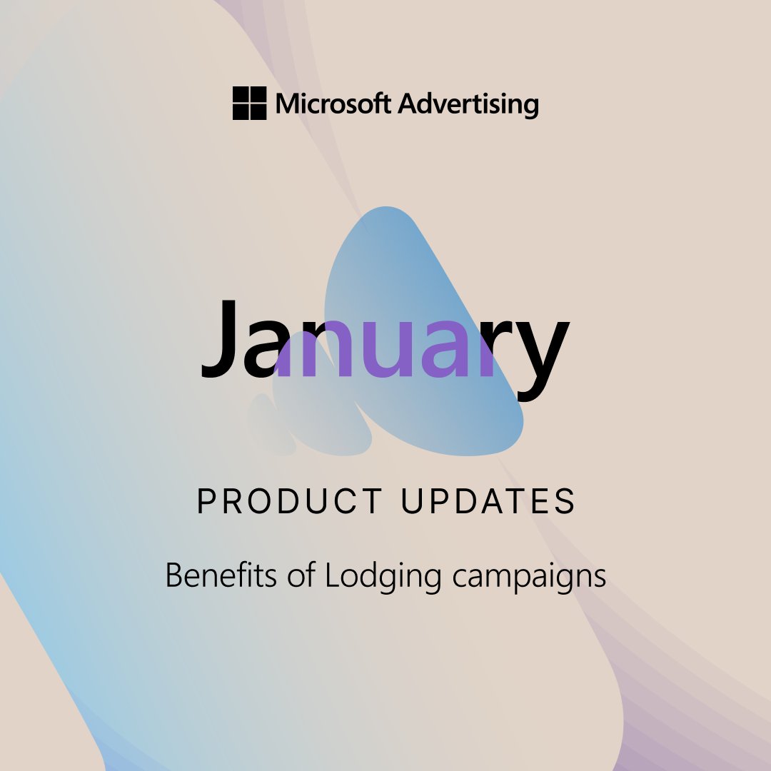 #ICYMI Are you up to date on what's new this January? This month features the benefits of Lodging campaigns. You can now enjoy cross-platform parity, new ad distribution options, and new targeting opportunities, (cont) msft.it/l/6010ia420