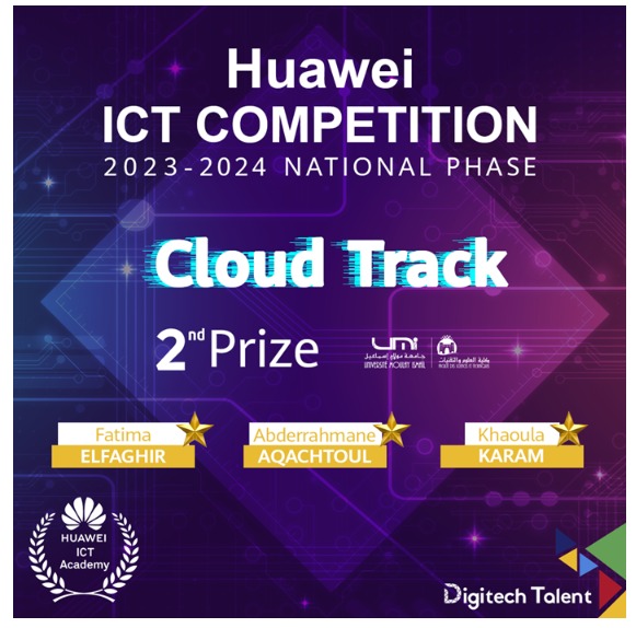 Congratulations to the talented students Fatima ELFAGHIR, Abderrahmane AQACHTOUL, Khaoula KARAM from FSTE of the University Moulay Ismaïl Meknès for their victory in the Huawei ICT competition. Congratulations to the whole team on this outstanding success. We're all proud of you.