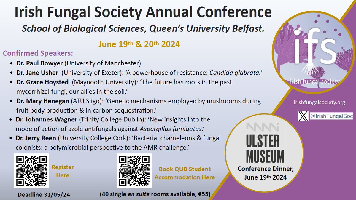 The 2024 Irish Fungal Society Annual Conference is officially open for registration! This year's meeting is hosted by Dr Edel Hyland at Queen's University Belfast.

This occasion includes a conference dinner in the Ulster Museum. We're excited to see you there!