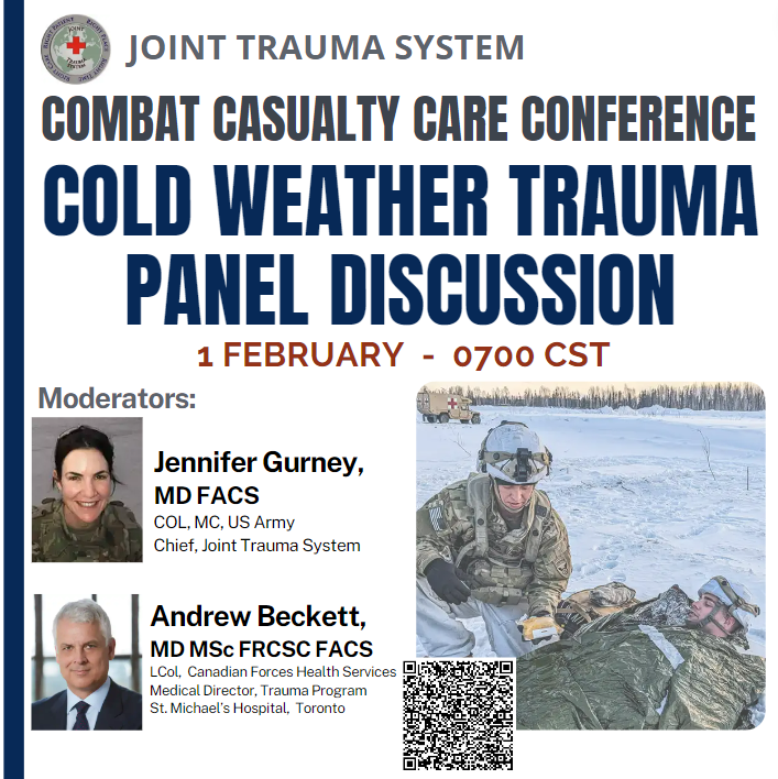 JointTraumaSyst's tweet photo. Open Panel Discussion: Cold Weather Trauma

On Thursday, February 1, the JTS Combat Casualty Care Conference will conclude our three-part series on Casualty Management in Extreme Cold.

February 1, 2024 (Thursday)

More information and direct link below. https://t.co/7bZqCP0Fc5