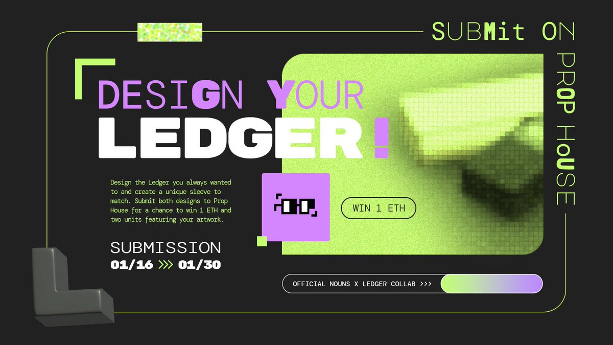 Ever dreamed of designing your very own @Ledger? Now you can! Submit your designs at bit.ly/prophouseledger to be part of their Nouns collab! Best designs will get 1 ETH and Ledger units