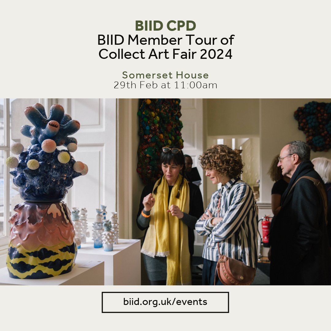Collect Art Fair is inviting 10 BIID Members to a VIP tour at Somerset House on 29 Feb. There will be an opportunity to discover new artists and explore collecting trends with experts providing their knowledge of art, design and craft. Sign up biid.org.uk/events/biid-me…