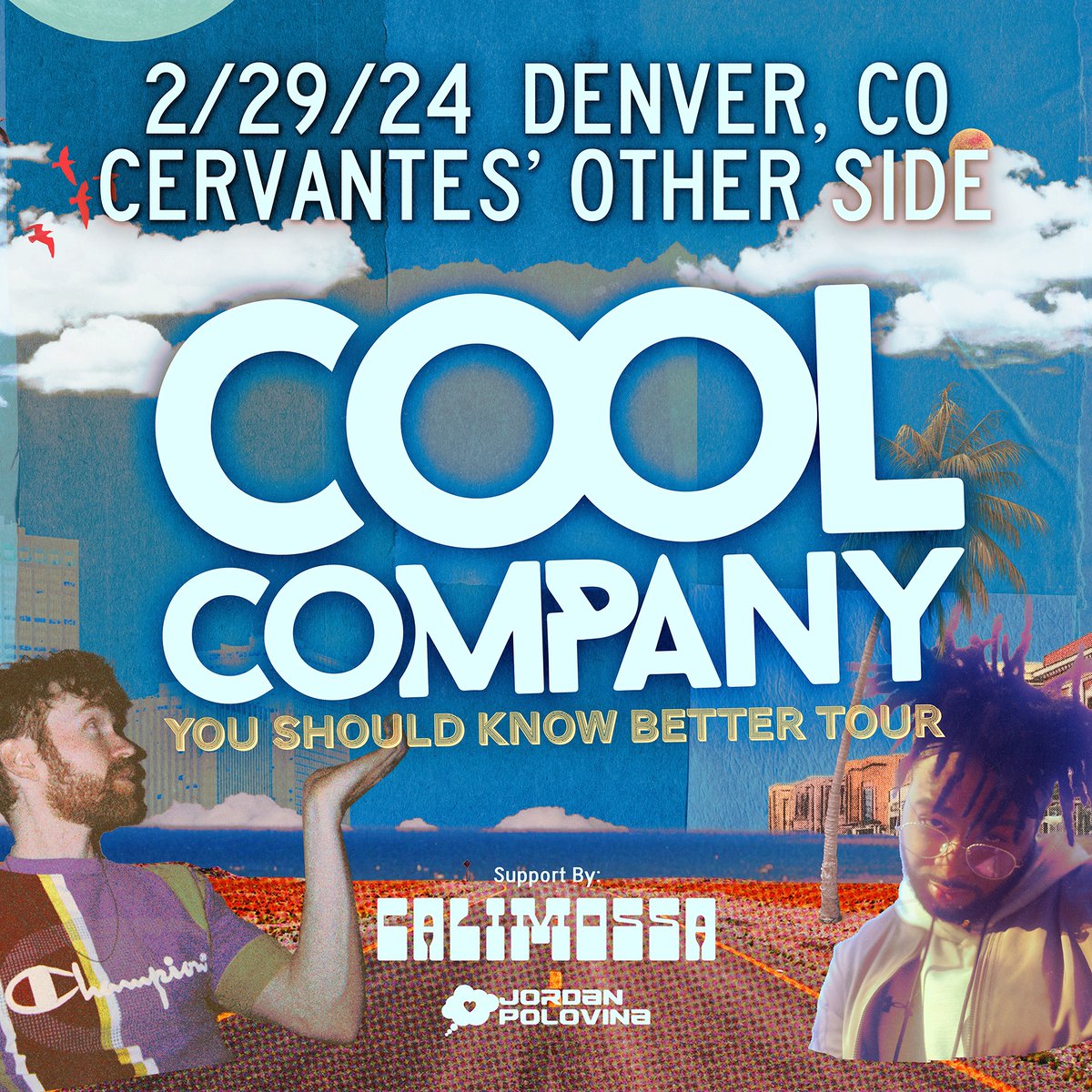 JUST ANNOUNCED! Cool Company is coming to Cervantes' Other Side on February 29th for their 'You Should Know Better' Tour 🎉 Support from Calimossa and Jordan Polovina. Tickets on sale now!

Tixs: etix.com/ticket/p/50669…