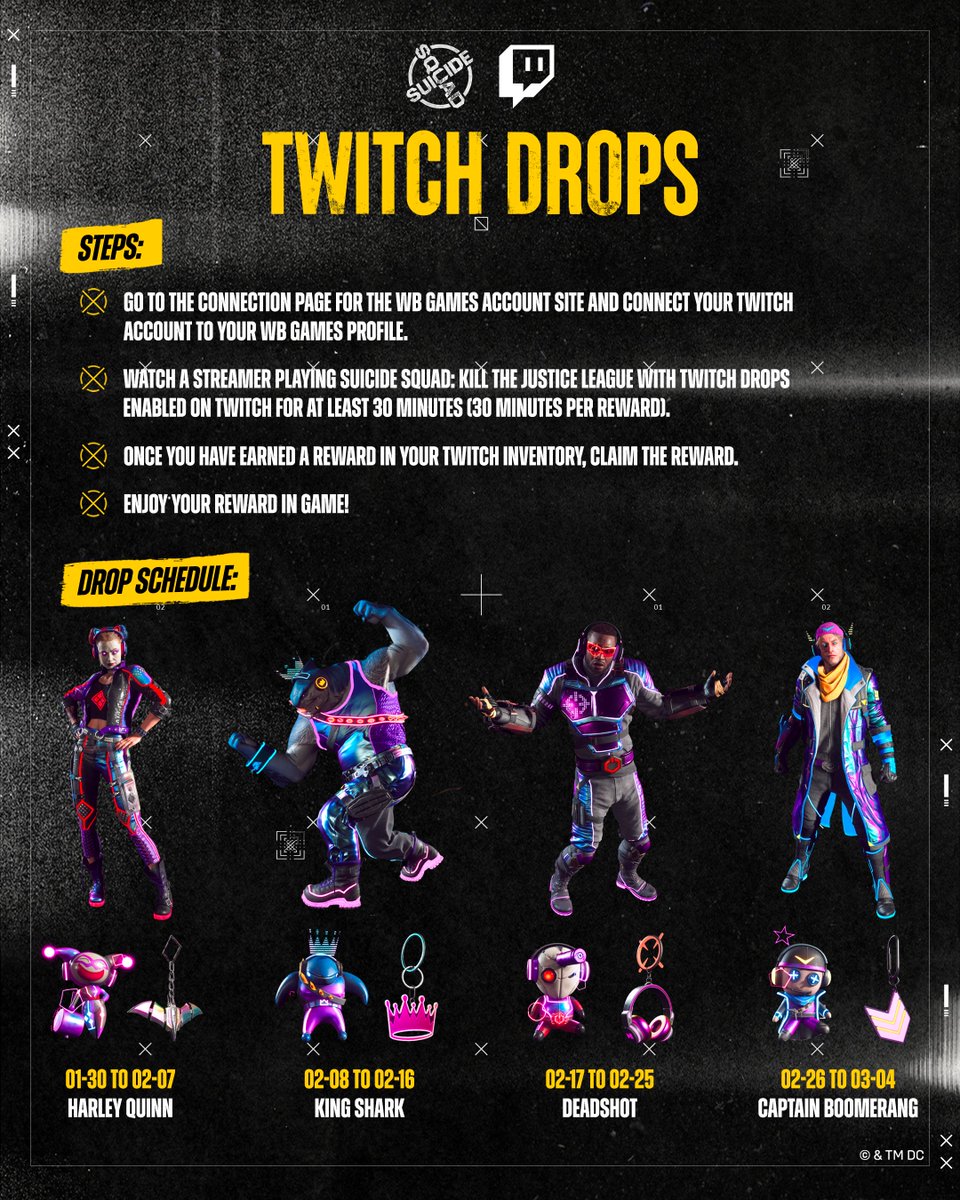 Snag these drops starting January 30th! Link your Twitch account and WB Games profile, then watch a participating #SuicideSquadGame Twitch stream with Drops on to get 'em in-game. go.wbgames.com/SSKTJL_TwitchD…