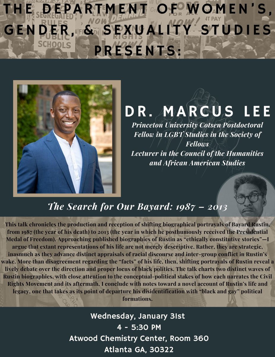emory_wgss's tweet image. 🗣️Join Dr. Marcus Lee’s talk “The Search for Our Bayard: 1987 - 2013” on Jan 31, 4 - 5:30 PM, at Atwood Chemistry Center Room 360! 📚The talk chronicles the production and reception of shifting biographical portrayals of Bayard Rustin, from 1987 to 2013.
#emorywgss #bayardrustin