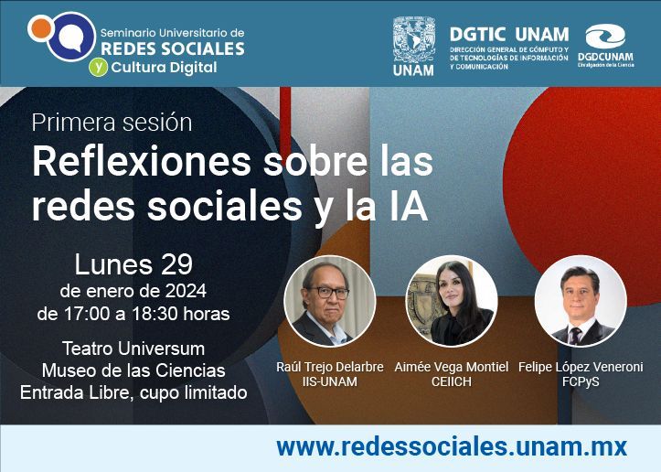 ¡Únete al Seminario Universitario de Redes Sociales y Cultura Digital! 🧑🏾‍💻

En esta primera sesión del año se analizaran algunas de las oportunidades y los riesgos que plantea la inteligencia artificial en el contexto de las redes sociales.