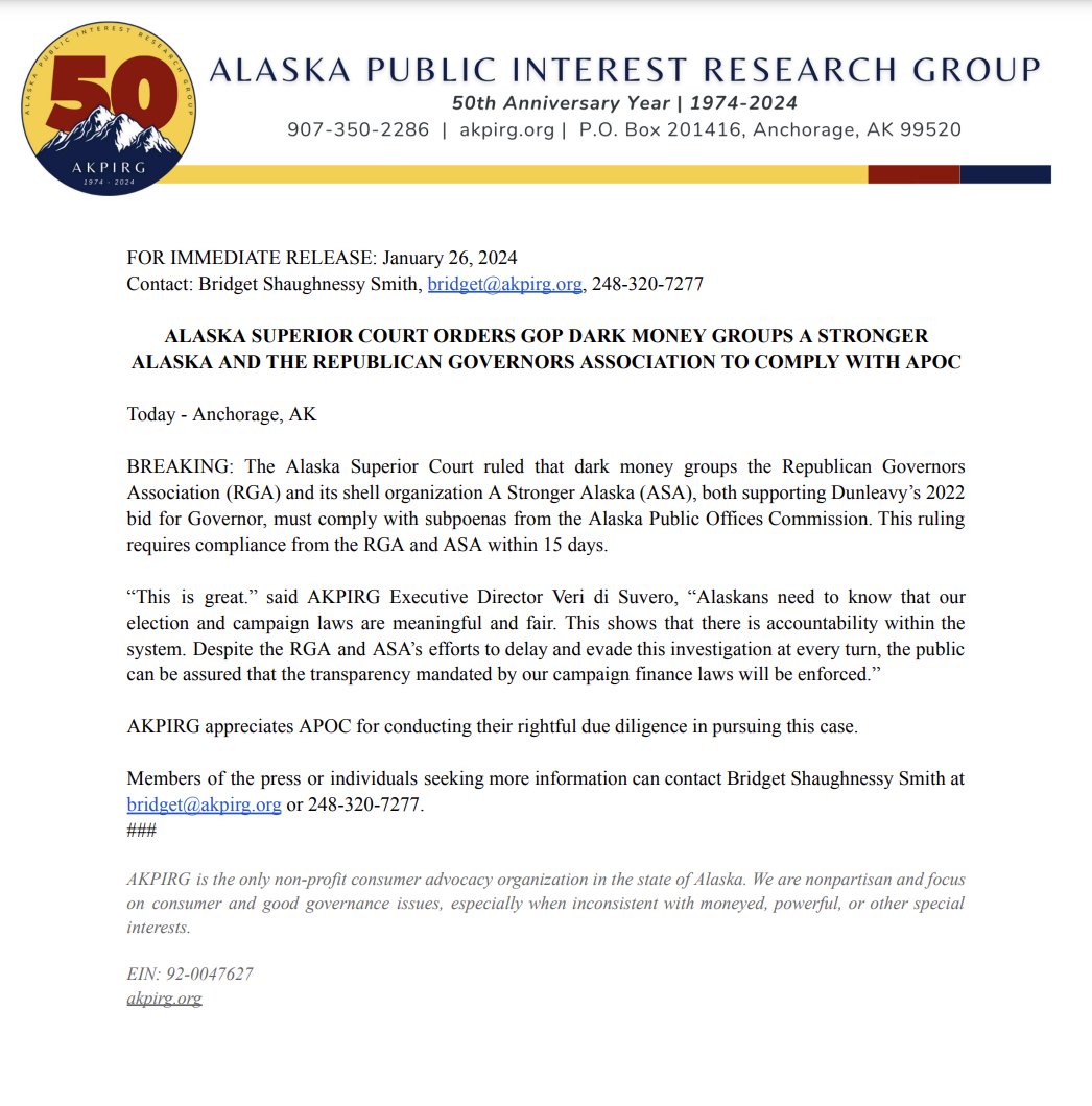 Breaking news: the Alaska Superior Court has ordered the Republican Governors Assn. and A Stronger Alaska to comply with APOC's subpoenas within 15 days. 

AKPIRG appreciates APOC for conducting their rightful due diligence in pursuing this case. #akgov #akleg