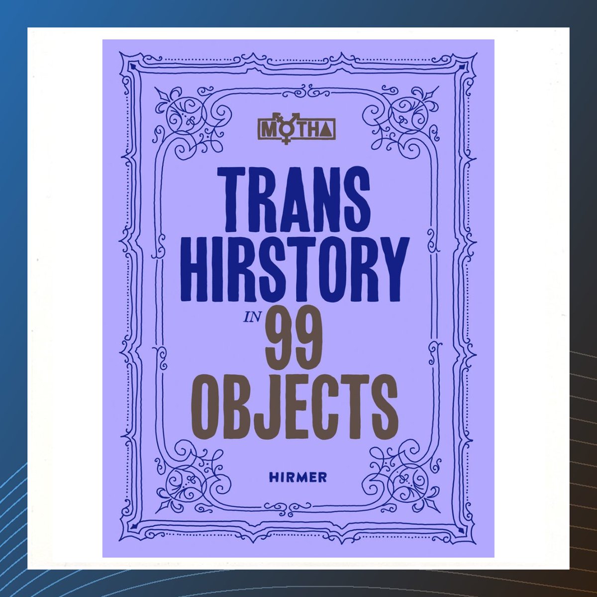 Out this March, 'Trans Hirstory in 99 Objects' is an exploration of trans art, activism, and resistance spanning over four centuries. You'll find many familiar GIRL ISLAND folks in the tome — Sandy Stone, @ZackaryDrucker, @SusanStryker & @KateBornstein! 👉 bit.ly/47SsyBm