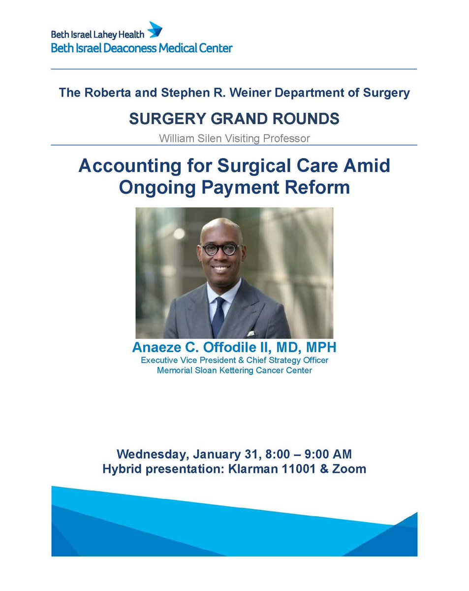 For Surgical Grand Rounds on Wednesday, 1/31, we will be joined by Anaeze C. Offodile II, MD, MPH (@anaeze_offodile) on Accounting for Surgical Care Amid Ongoing Payment Reform. To virtually join, email surgedu@bidmc.harvard.edu for more details. #BIDMC #Grandround