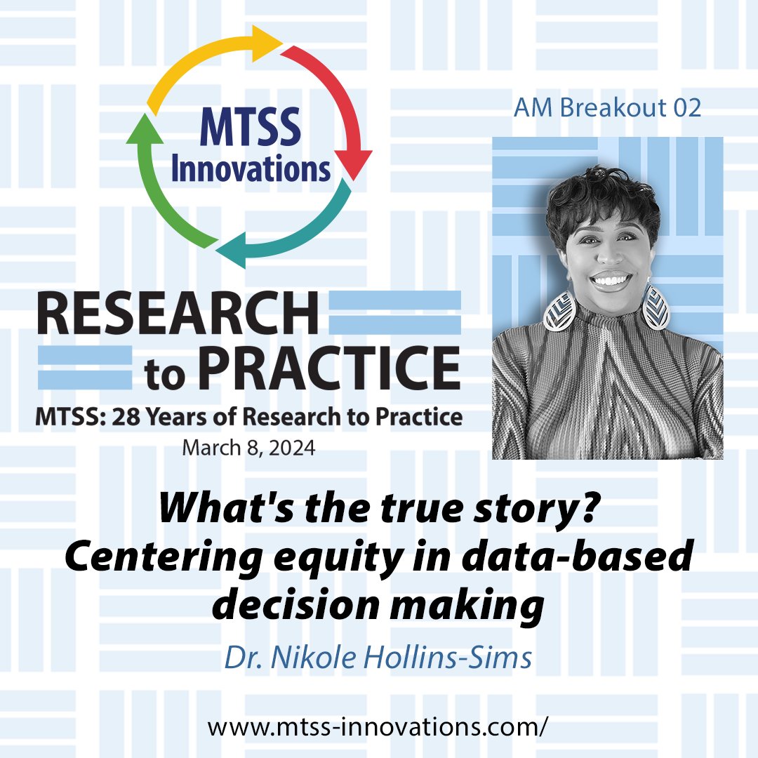 📷 MTSS Innovations Conference 2024
28 Years of #Research to #Practice
Mar 8, 2024

What's the true story?
Centering equity in data-based decision making
with Dr. Nikole Hollins-Sims

mtss-innovations.com

#MTSSInnovations #MTSS #VirtualLearning #Education #conference2024