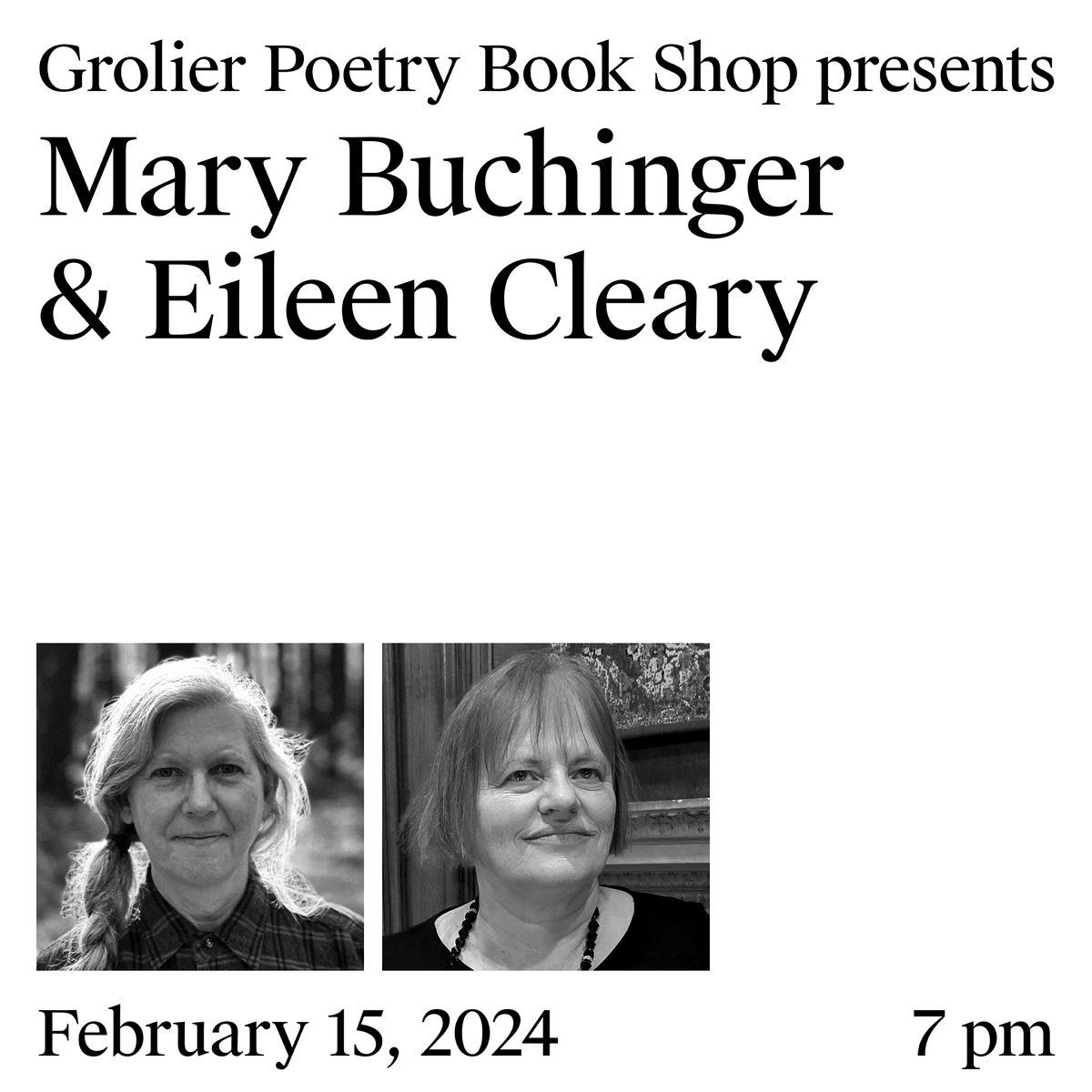 Mary Buchinger and Eileen Cleary are reading at the shop on Thursday February 15th, 2024 at 7 pm. Richard Hoffman is giving the introductions. Please join us in person or virtually. Sign up via our website.