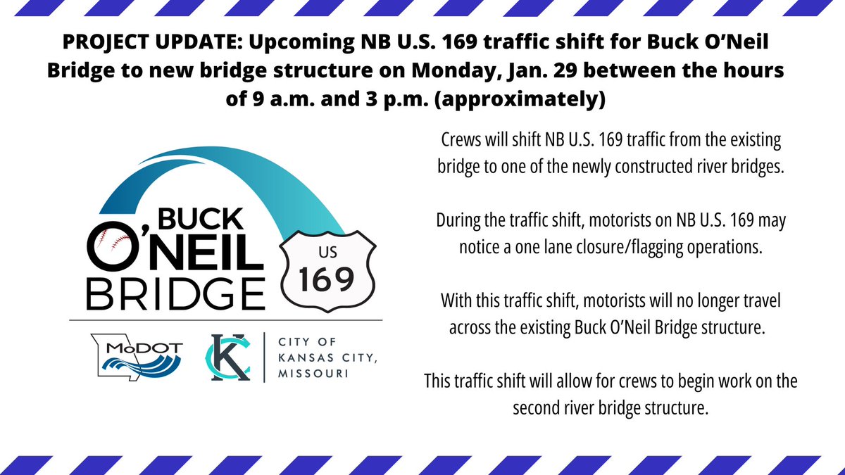 TRAFFIC SWITCH: Crews with the Buck O’Neil Bridge project will shift NB U.S. 169 traffic from the existing bridge to one of the newly constructed river bridges. This traffic switch is scheduled to take place between 9 a.m. - 3 p.m. on Jan. 29. More info: modot.org/node/40588