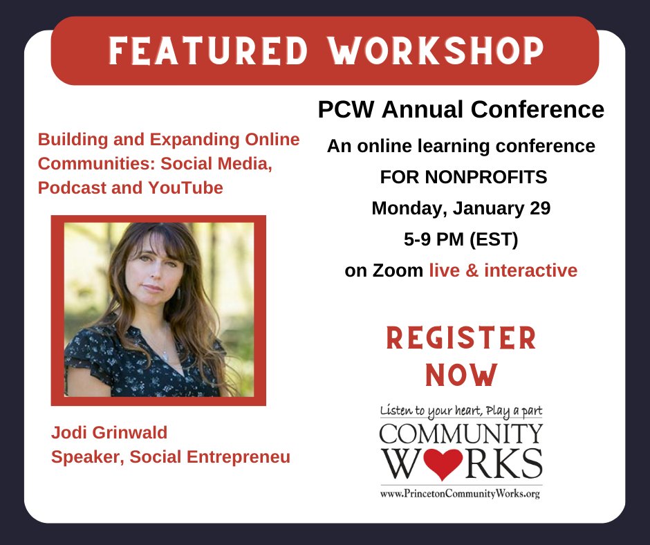 Building and Expanding Online Communities: Social Media, Podcast and YouTube - A great session presented by social entrepreneur and podcaster Jodi Grinwald of Today is the Day! 
princetoncommunityworks.org/register/