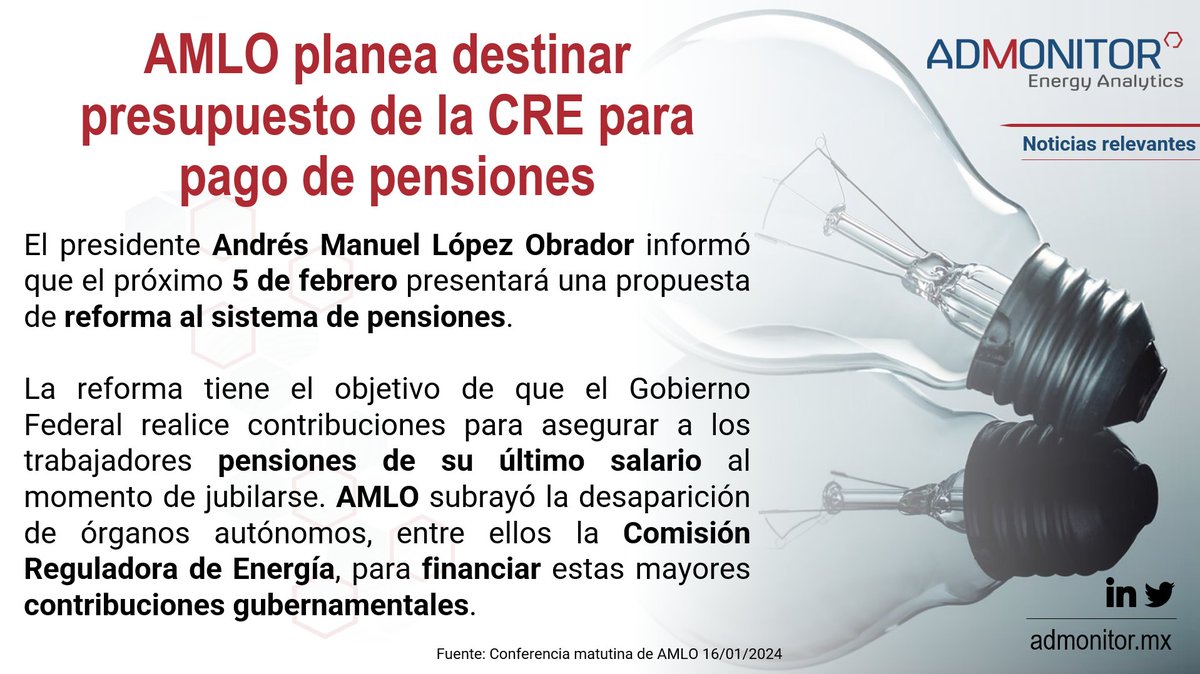 AdmonitorEnergy's tweet image. #AMLO propone utilizar #presupuesto de #órganos autónomos, como la #CRE, para financiar esquema de #pensiones.