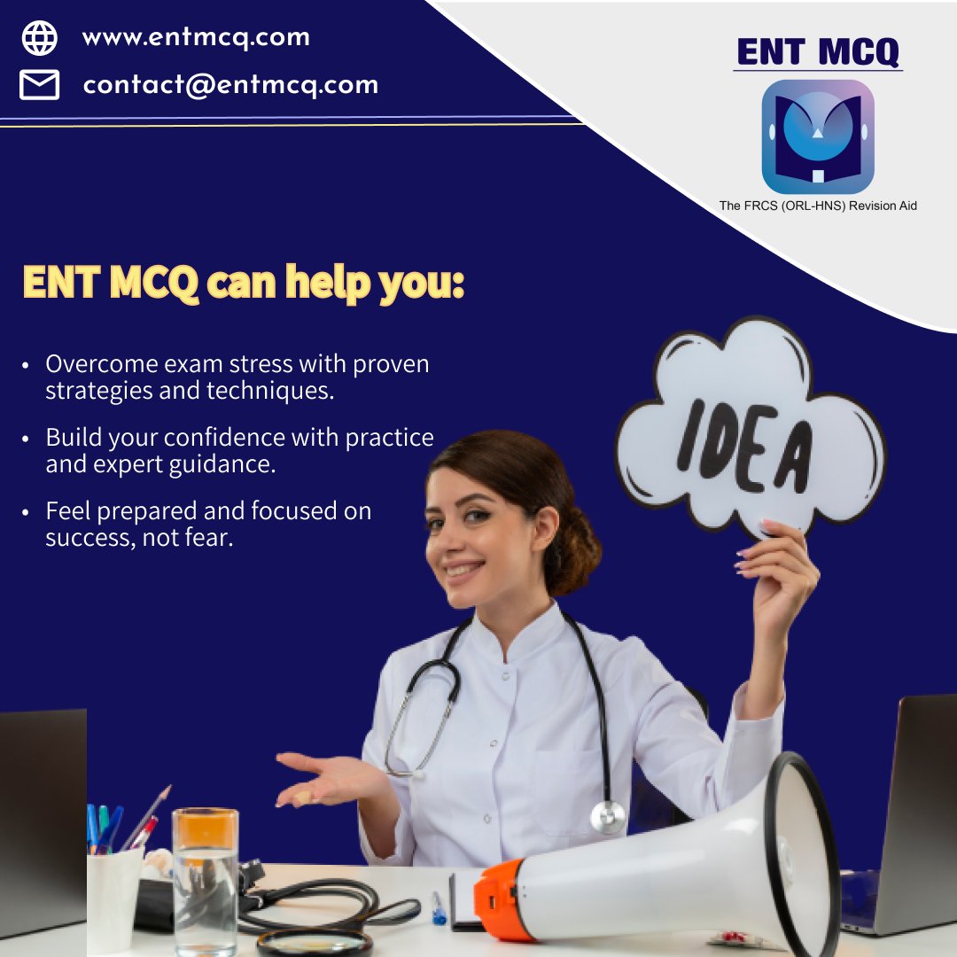 Anxiety about the FRCS exam holding you back?You're not alone!ENT MCQ can help you
@BACO_ENTUK @ENT_UK @aceisUK @ENTIntegrate @BAPOJuniors 

𝐂𝐨𝐧𝐭𝐚𝐜𝐭 𝐮𝐬 𝐨𝐧 support@entmcq.com and visit us on entmcq.com

#FRCSORLHNS #OtoPrep #ENTExam #medtwitter #MedEd #MedX