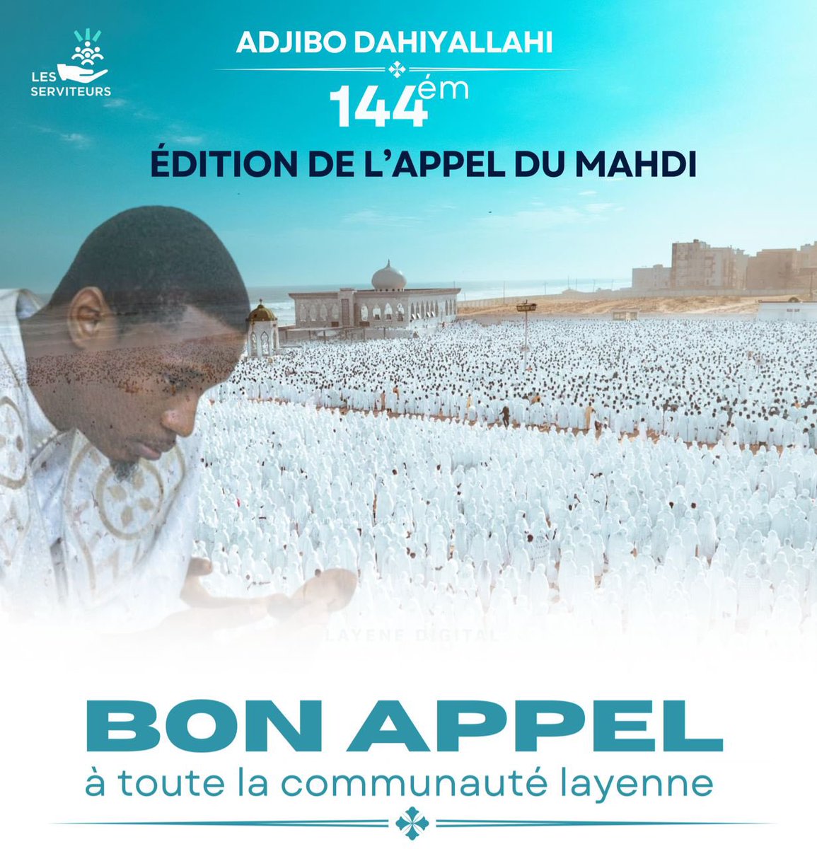 AServiteurs's tweet photo. Bon appel à toute la communauté Layène 🇸🇳
#Appel2024
#papadjibrilfall_président
#papadjibrilfall
#lesserviteurs
#senegal
#NonAuReport https://t.co/otmyWF9GXo