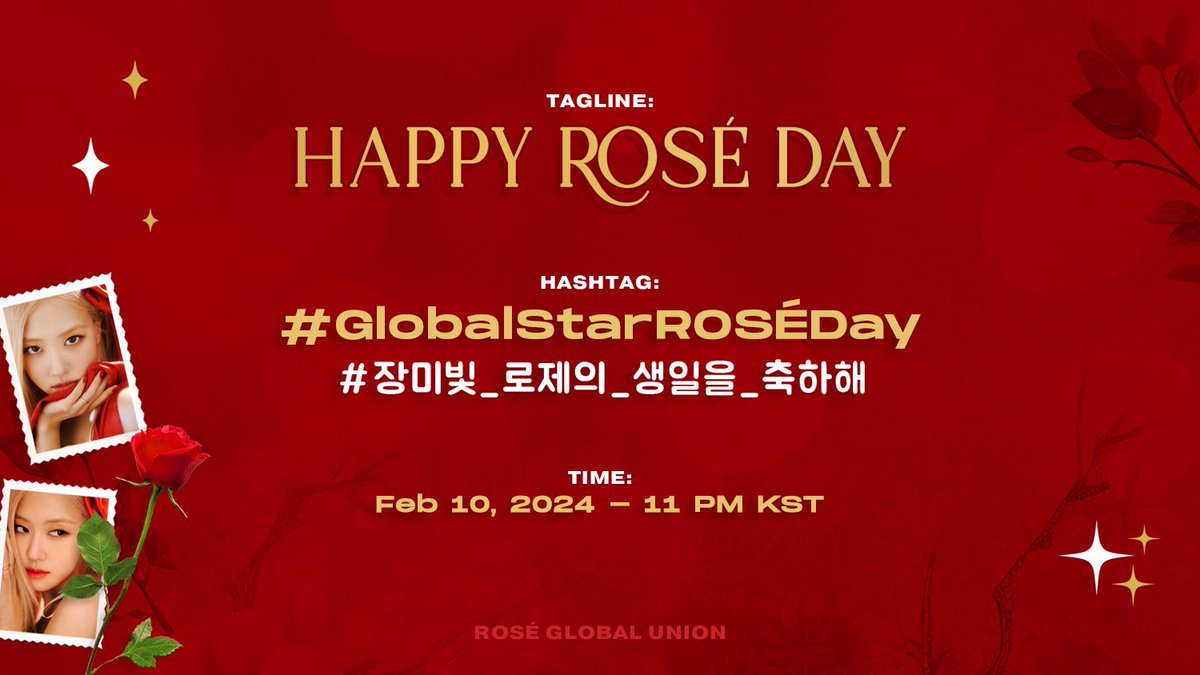 ROSEDAYS's tweet photo. ROSÉ BIRTHDAY HASHTAG EVENT

🏷️ HAPPY ROSÉ DAY 
#️⃣ GlobalStarROSÉDay
#️⃣ 장미빛_로제의_생일을_축하해

Please avoid using the tags before the time! Ready your birthday greetings to our best musician later at 11PM KST.

#ROSÉ #로제 https://t.co/1OJFZ0hYfd