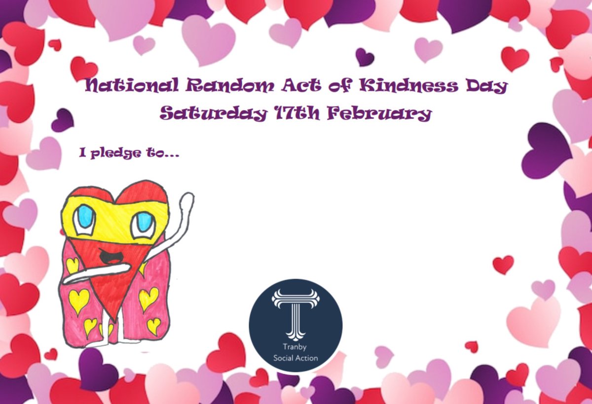 @TranbySA2023 <a href="/Tranby_school/">Tranby</a> Help the Happiness Heroes on Saturday 17th February, National Random Act of Kindness day. We would like our community to tweet their pledges to do something good for someone else on this day. #DirtIsGoodProject #IPledgeTo <a href="/UL_Partnership/">United Learning Partnerships</a> <a href="/FutureFound/">Future Foundations</a>