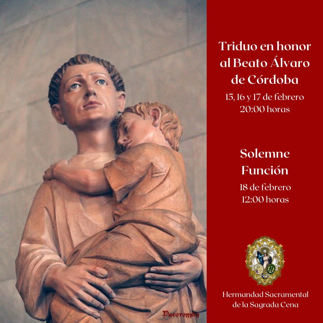 Solemne Triduo en honor del Beato Álvaro de Córdoba

sagradacena-cordoba.org/portal/2024/02…