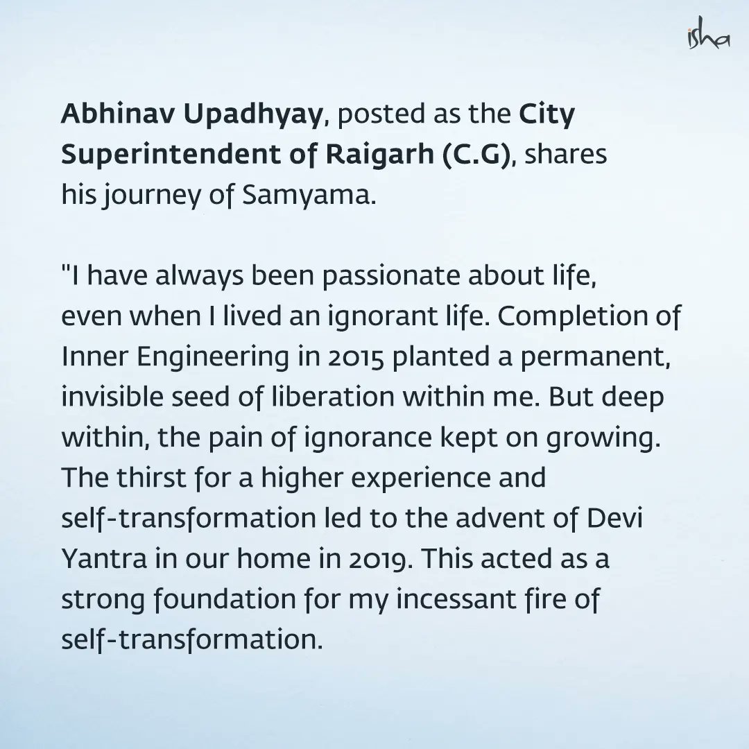 ishafoundation's tweet photo. Abhinav Upadhyay shares the profound impact that Sadhguru has had on his life. He shares his journey from the budding transformation he experienced in Inner Engineering to the piercing clarity of Samyama. He reflects on how what was once merely spiritual talk, has now become a profound living reality.